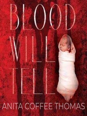 cover image of Blood Will Tell